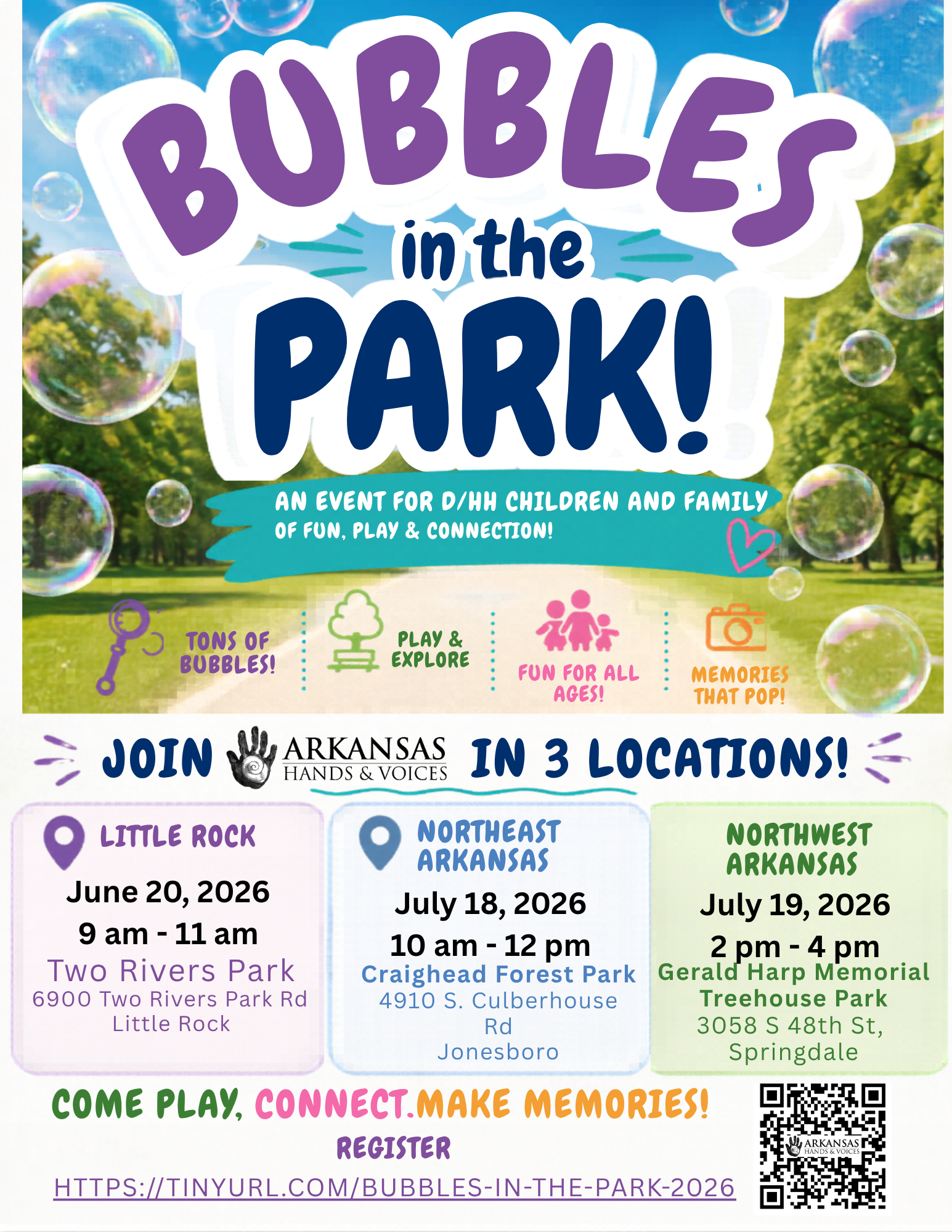 Colorful flyer for Bubbles in the Park! promoting events for D/HH children and families in 3 Arkansas locations, with bubbles and playful graphics. Dates, times, and locations are listed, plus a link to register.